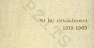 Polskie Zrzeszenie Inżynierów i Techników Sanitarnych 50 lat działalności 1919-1969