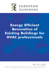 REHVA: Przewodnik “Energy Efficient Renovation of Existing Buildings for HVAC professionals”