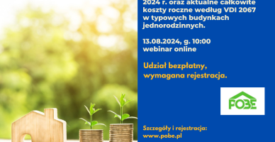 POBE: Webinarium “Koszty ogrzewania w III kwartale 2024 r. w typowych budynkach jednorodzinnych”