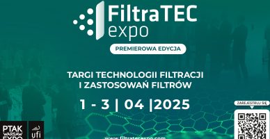 FiltraTEC Expo 2025: Przyszłość technologii filtracyjnych w zrównoważonym świecie